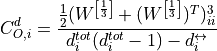 C_{O,i}^d = \frac{\frac{1}{2}(W^{\left[\frac{1}{3}\right]} + (W^{\left[\frac{1}{3}\right]})^T)^3_{ii}}{d_i^{tot}(d_i^{tot} - 1) - d_i^{\leftrightarrow}}