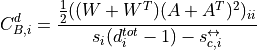 C_{B,i}^d = \frac{\frac{1}{2}((W + W^T)(A+A^T)^2)_{ii}}{s_i (d_i^{tot} - 1) - s_{c,i}^{\leftrightarrow}}