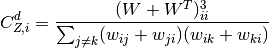 C_{Z,i}^d = \frac{(W + W^T)^3_{ii}}{\sum_{j \neq k} (w_{ij} + w_{ji})(w_{ik} + w_{ki})}