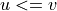 u <= v