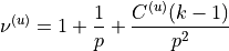 \nu^{(u)} = 1 + \frac{1}{p} + \frac{C^{(u)} (k - 1)}{p^2}